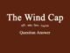 WBBSE-english-class-8-the-wind-cap-question-answer